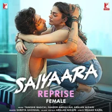 Saiyaara Reprise (Female) Saiyaara Reprise (Female)