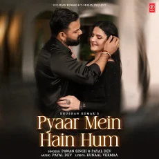 Pyaar Mein Hain Hum Pyaar Mein Hain Hum